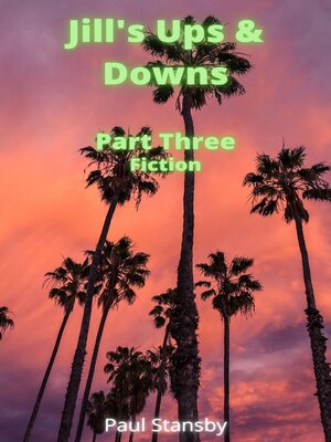cover image of Jill's Ups & Downs Part Three